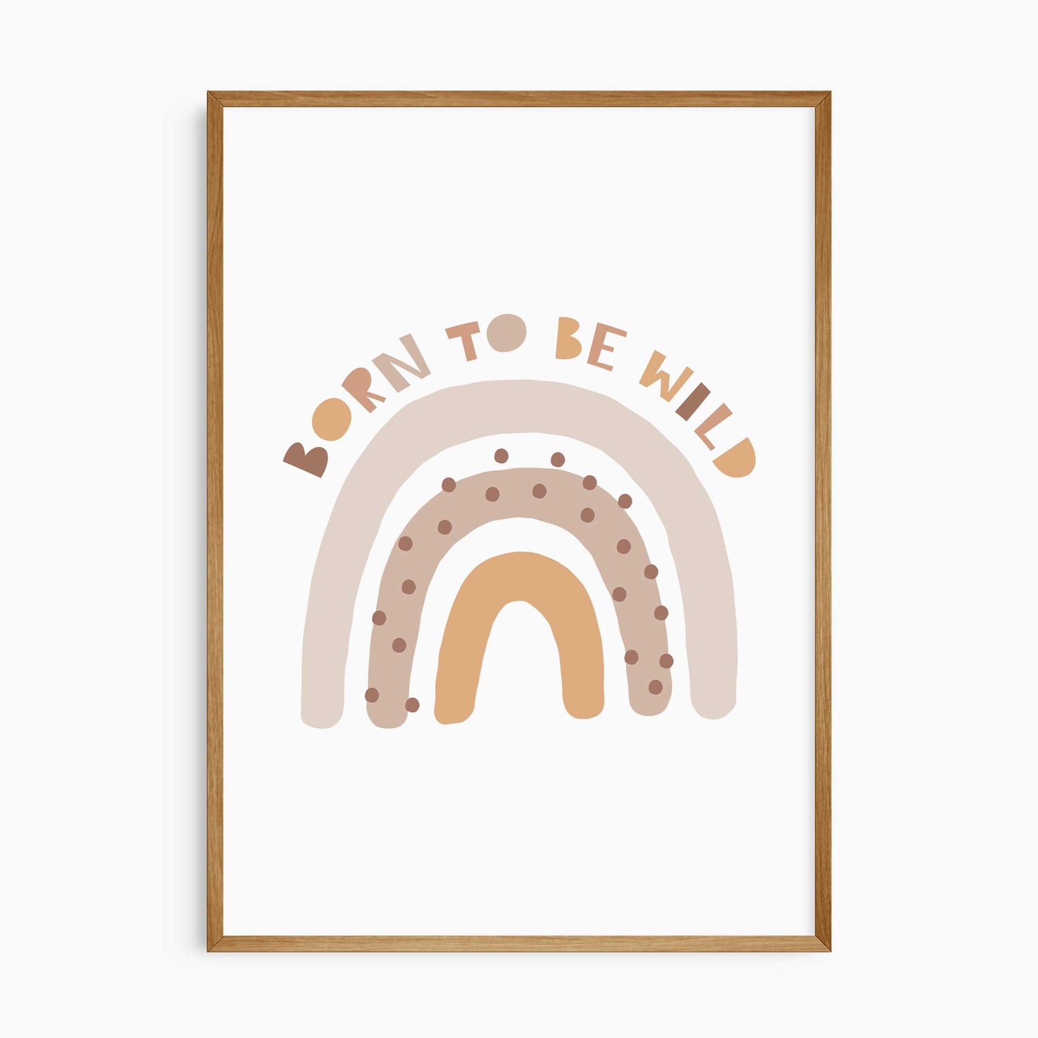Born to be wild rainbow wall art print in soft neutral colors for baby nursery or toddler decor