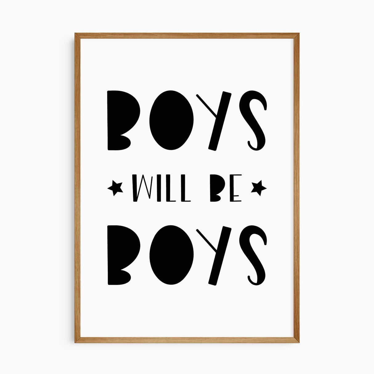Boys Will Be Boys wall art print in bold black and white typography for boys’ bedroom or nursery décor