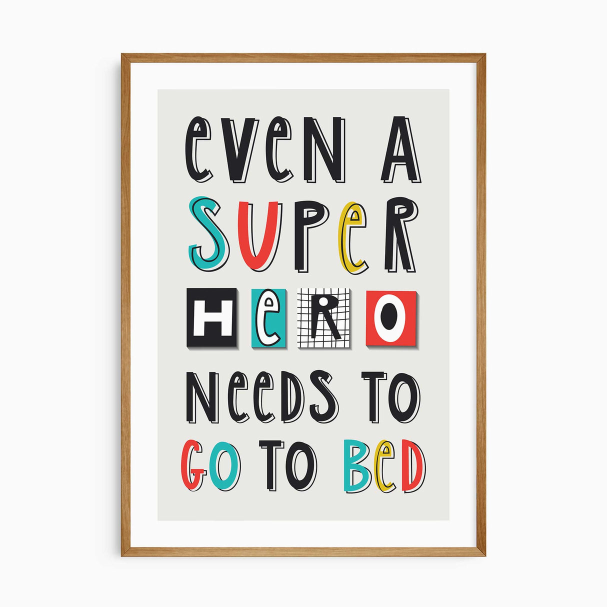 Fun kids wall art with “Even a Superhero Needs to Go to Bed” text in colourful typography.
