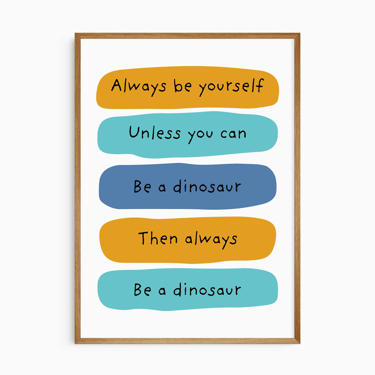 Humorous dinosaur nursery poster with a playful quote in orange, light blue, and dark blue sections. Perfect for baby showers and nursery decor.