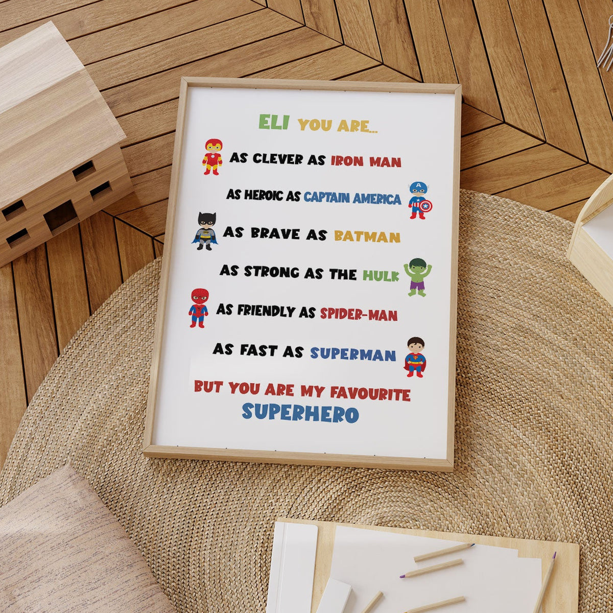 Superhero name print with six illustrated characters and comparisons, ending with But you are my favourite superhero.