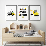 Three construction prints with a yellow dump truck, yellow digger and black Build Your Dreams lettering on white background