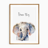 Watercolour elephant print with the words Dream Big above a grey baby elephant with blue and pink ear details.