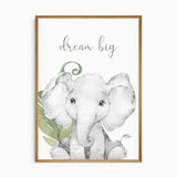 unframed artwork with a baby elephant and 'dream big' text on a white background