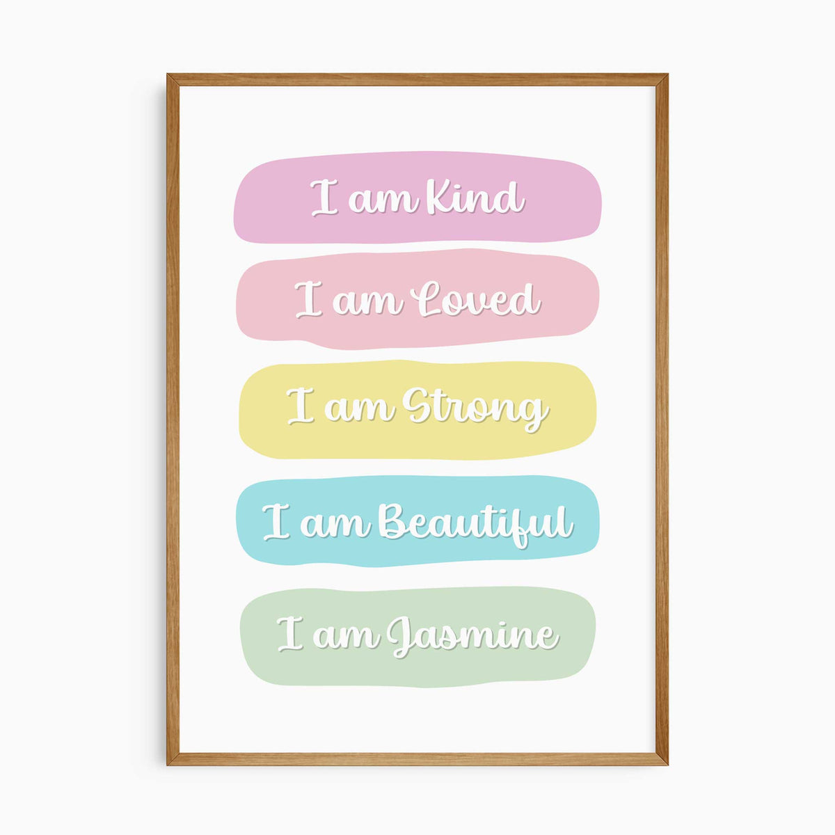 Personalised affirmation print with pastel panels reading I am Kind, Loved, Strong and Beautiful.