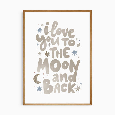 Kids wall art quote print saying I love you to the moon and back with stars