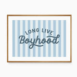 Long live boyhood wall art print with blue stripes for a boys room