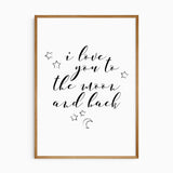 I love you to the moon and back nursery wall art print