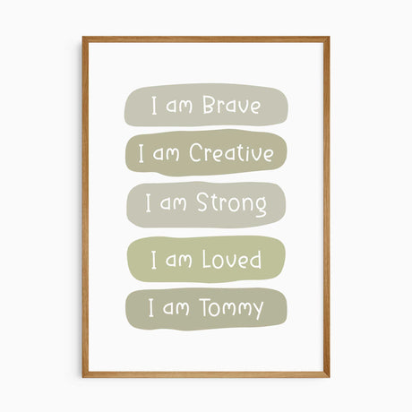 Green affirmation print with white lettering reading I am Brave, Creative, Strong and Loved, ending with I am and name
