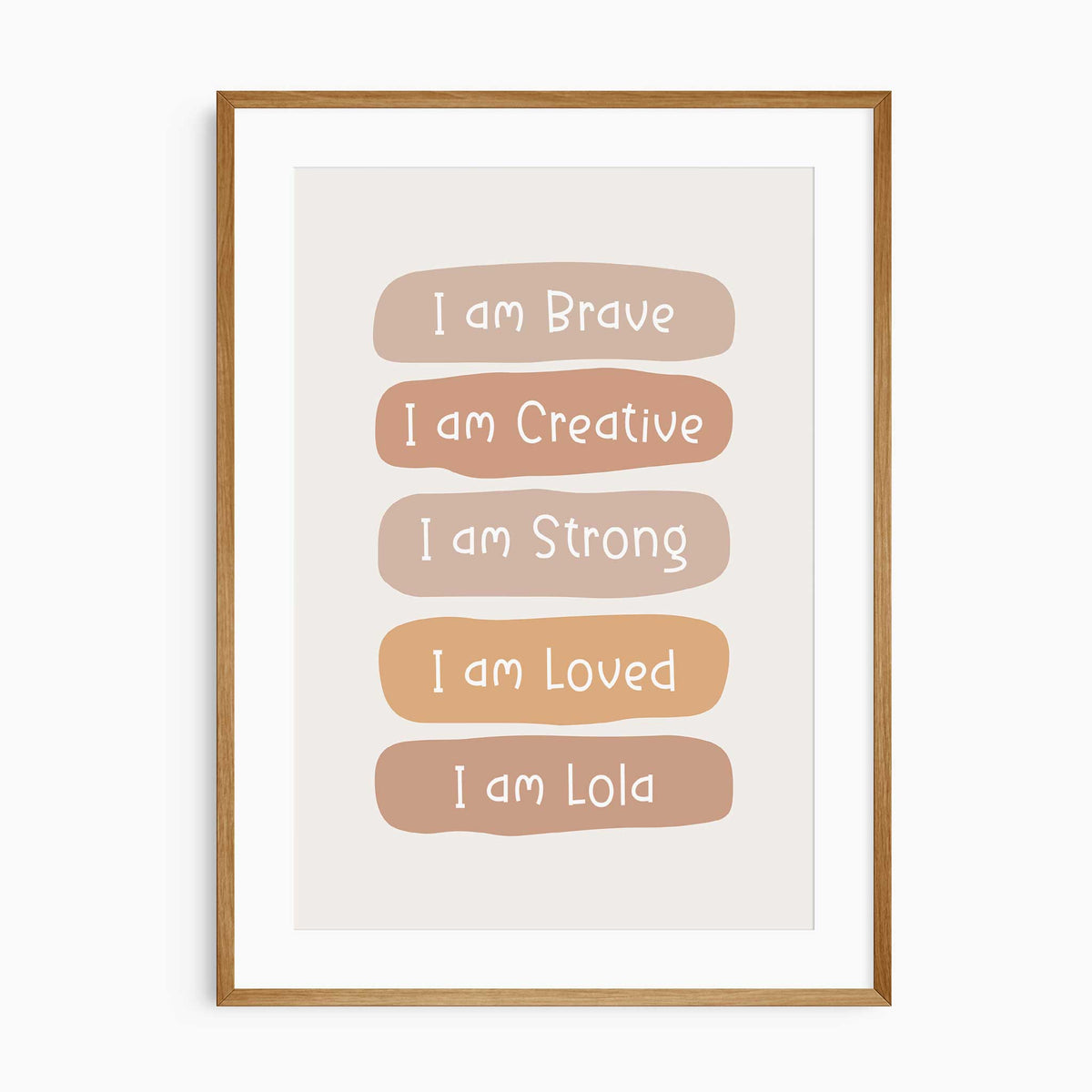 Terracotta affirmation print reading I am Brave, Creative, Strong and Loved, with a personalised name on the final line.