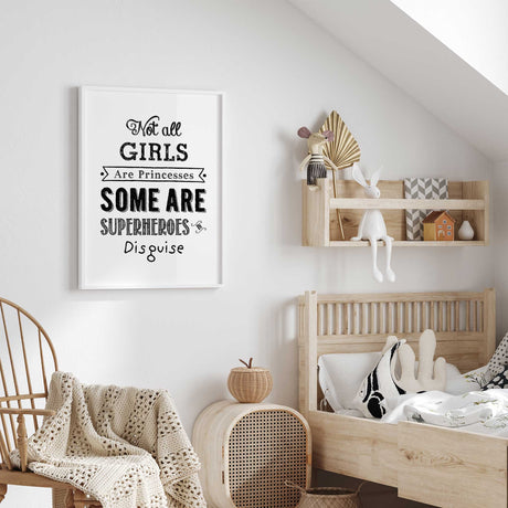 Typography wall art with the words Not all girls are princesses some are superheroes in disguise